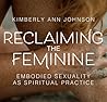 Reclaiming the Fe...