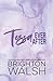 Tessa Ever After by Brighton Walsh
