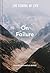 On Failure: How to succeed at defeat