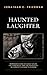 Haunted Laughter: Representations of Adolf Hitler, the Third Reich, and the Holocaust in Comedic Film and Television