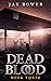 Dead Blood: Book Three
