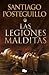 Las legiones malditas by Santiago Posteguillo