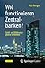 Wie funktionieren Zentralbanken?: Geld- und Währungspolitik verstehen (German Edition)