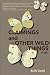 Claimings and Other Wild Things by Nyx Smith