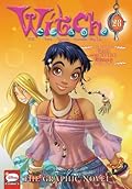 W.I.T.C.H.: The Graphic Novel, Part IX. 100% W.I.T.C.H., Vol. 3