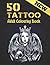 50 Tattoo New Adult Colouring Book by Am World