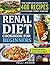 Renal Diet Cookbook for Beg...