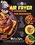 The Complete Air Fryer Cook...