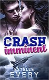 Crash Imminent by Estelle Every
