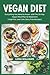 Vegan Diet by Lora Williams
