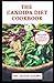 The Candida Diet Cookbook: ...