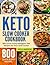Keto Slow Cooker Cookbook: ...