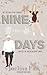 Nine Days (Unfrozen Four, #1)
