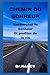 Chemin Du Bonheur: Recherch...