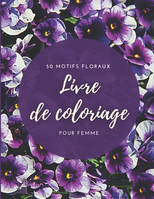 Livre De Coloriage Violet Pour Femme (French Edition)