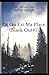 L� O� Est Ma Place (Black Out#1)