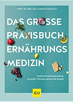 Das grosse Praxisbuch Ernährungsmedizin (Hardcover)