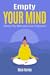 Empty Your Mind by Rico Torres