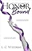 Honor Bound (House of Bellv...
