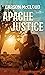 Apache Justice
