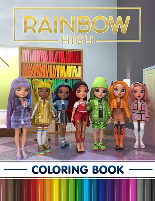 Rainbow High Coloring Book: Stress Relieving With 100+ Coloring Pages, Coloring Book for Relaxation