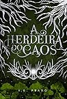 A Herdeira do Caos