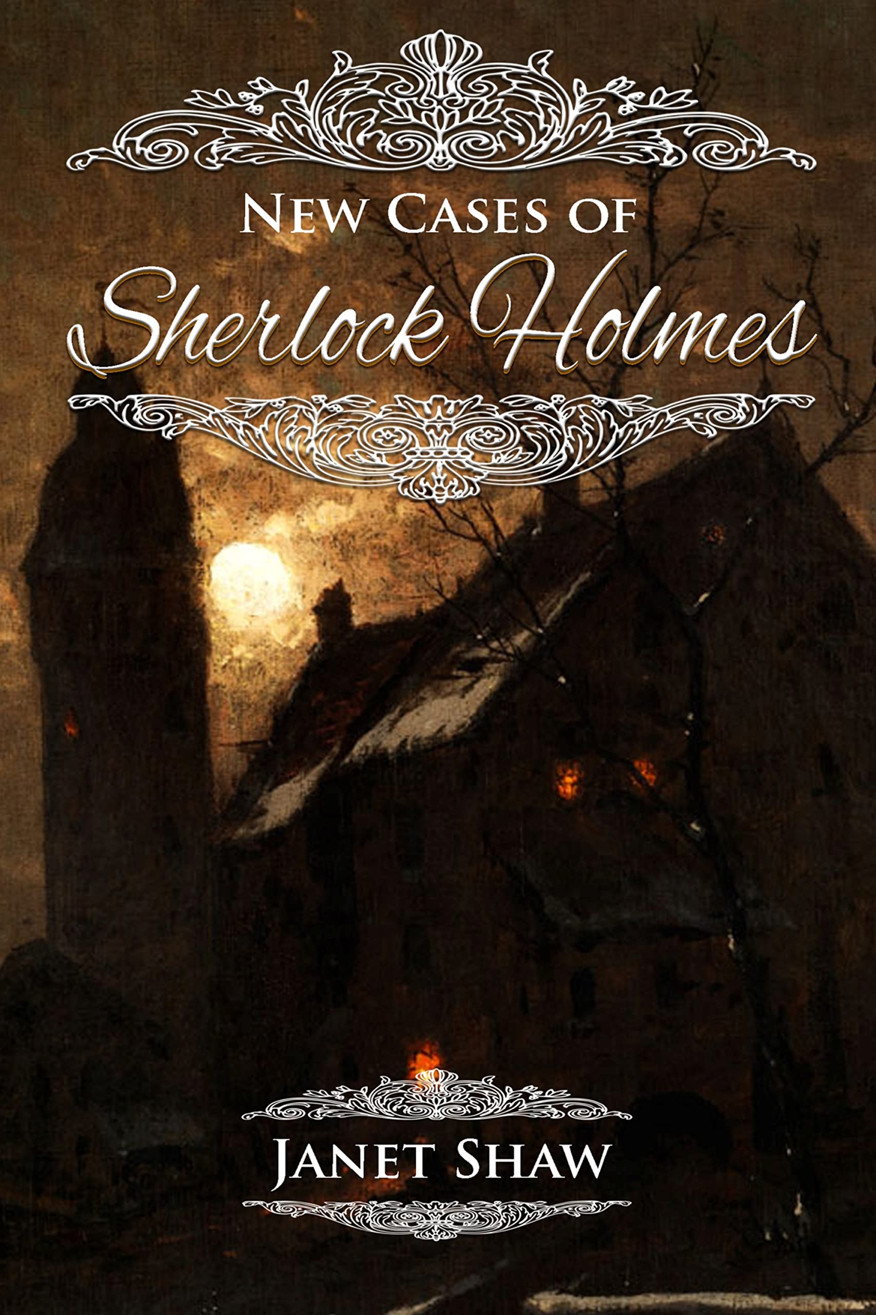 New Cases of Sherlock Holmes (Kindle Edition)