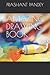 AMAZING DRAWING BOOK by Prashant Pandey