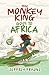 The Monkey King Goes to Africa by Jeffrey Frisone