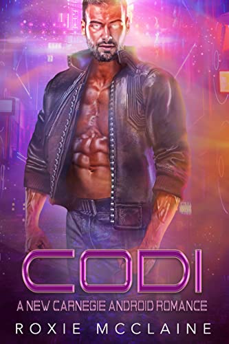 Codi (New Carnegie Androids #2)