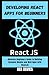 Developing React Apps for B...