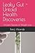 Leaky Gut - Untold Health Discoveries: Ancient Secrets of Weight Loss