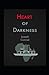 Heart of Darkness