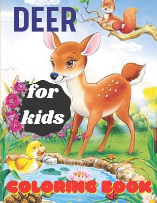 deer coloring book for kids: Deer coloring book for everyone with deers and ducks illustrations funny coloring book for mrn and adults.Deer coloring book 45+ page relaxing book