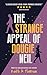 The Strange Appeal of Dougi...