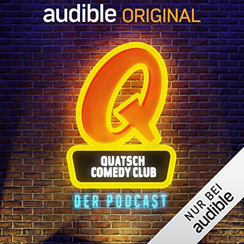 Peinlich? Kann ich. (Quatsch Comedy Club - der Podcast, #2)