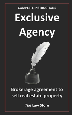 Exclusive Agency: Brokerage Agreement To Sell Real Estate Property