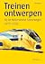 Treinen ontwerpen by Niels Greif