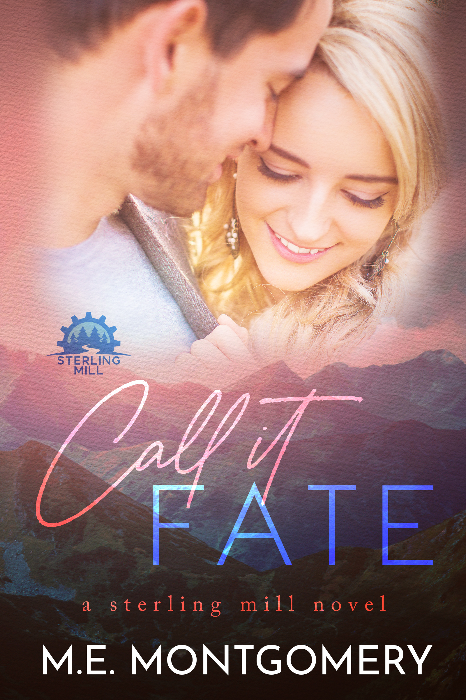 Call it Fate (Sterling Mill, #1)