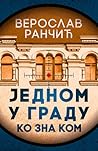 Jednom u gradu ko zna kom