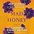 Mad Honey