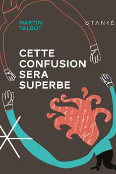 Cette confusion sera superbe
