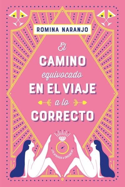 El camino equivocado en el viaje a lo correcto (Paperback)