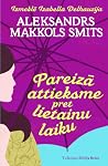 Pareizā attieksme...