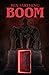 BOOM: A Horror Novel