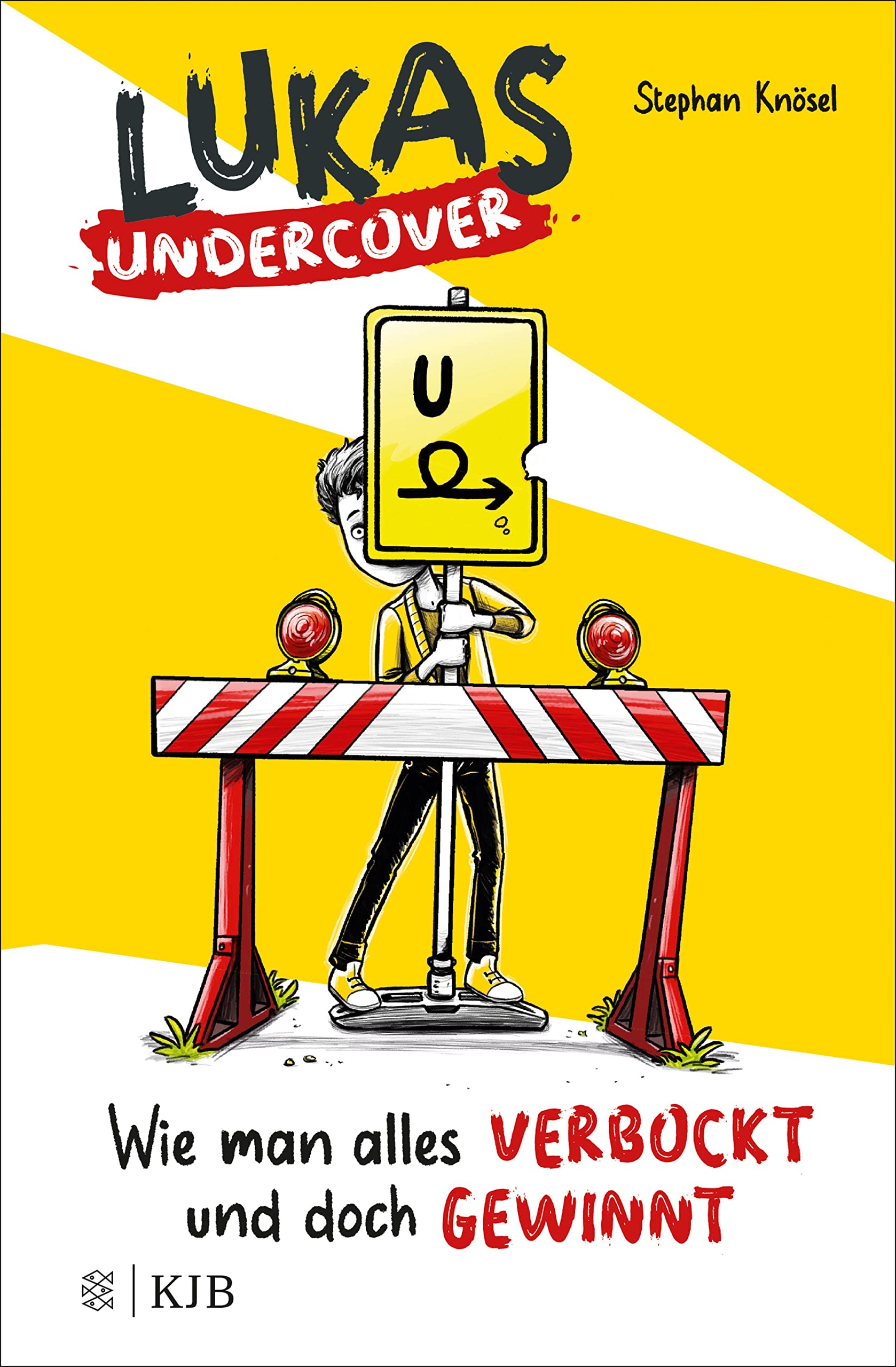 Lukas Undercover – Wie man alles verbockt und doch gewinnt: Band 1 (German Edition)