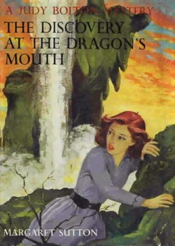 The Discovery at the Dragon's Mouth (A Judy Bolton Mystery, #31)
