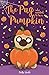 The Pug Who Wanted to be a Pumpkin