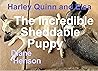 The Incredible Sheddable Puppy by Diane Henson