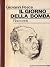 Il giorno della bomba by Giovanni Pesce
